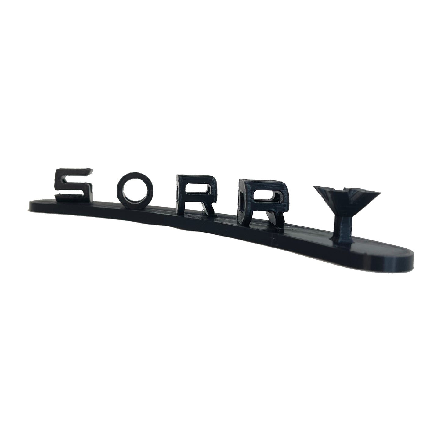 Daddy Sorry 3D Printed Sign